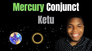 The Power of Planetary Alignment: Mercury Conjunct Ketu