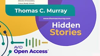 Hidden Stories, #EducatorVoices, with Thomas C. Murray