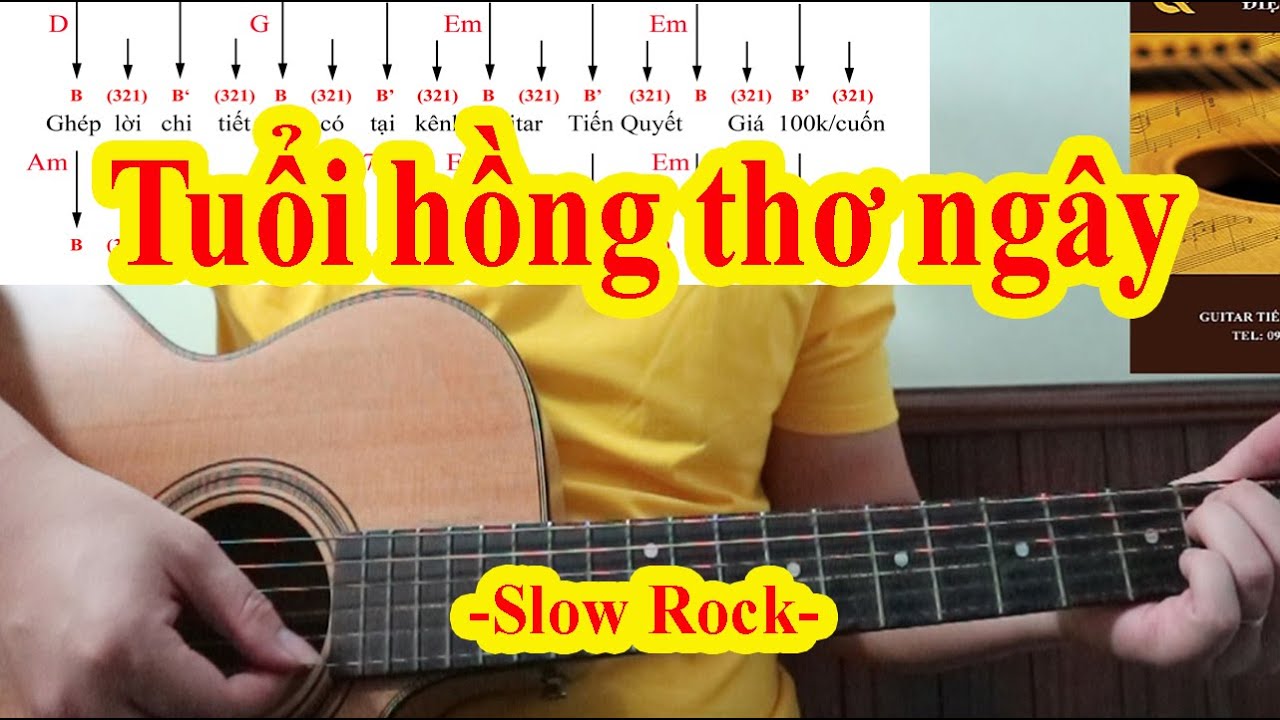 Hướng Dẫn Guitar - TUỔI HỒNG THƠ NGÂY - Điệu Slow Rock - youtube