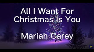 Mariah Carey - All I Want For Christmas Is You (1994 Original Version)   (Lyrics Video)