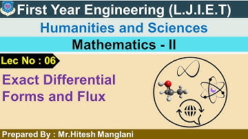 Lec-06_Exact Differential Forms and Flux | Mathematics 2 | First Year Engineering