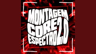 Montagem Core Espectro 2.0 (Super Slowed) (feat. Mc Gw) - MC Locked, DJ ALEX, DJ FAIZOO
