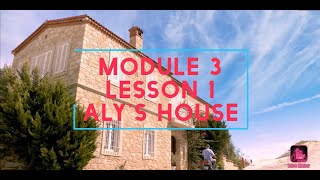 Module 3: Section 1: Aly's house دروس الإنجليزية لتلاميذ السنة السابعة