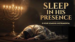 Ruach HaKodesh Soaking Worship Music Prayer | 8 Hours of Heavenly Peace for Deep Rest in Yeshua