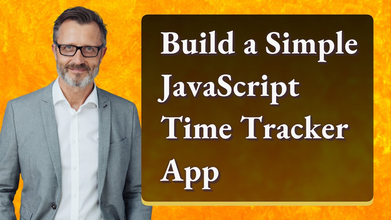 Build a Simple JavaScript Time Tracker App - YouTube