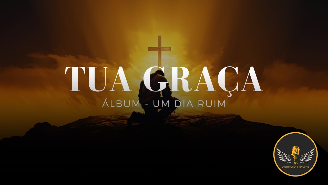 Tua Graça - Bruno Coutinho (LYRIC VIDEO)