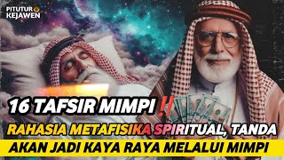 NOMOR 13 SANGAT MENGEJUTKAN‼️16 ARTI MIMPI TANDA AKAN MENJADI ORANG YANG KAYA RAYA • TAFSIR MIMPI