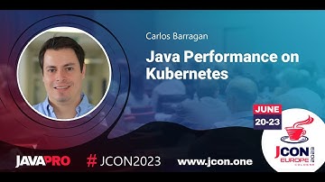 Java Performance on Kubernetes | Carlos Barragan (EN)