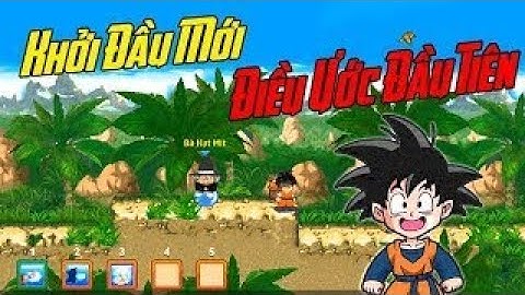 Ngọc Rồng Online Khởi Đầu Mới Và Điều Ước Đầu Tiên Từ Rồng Thần !