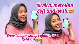 MORESKIN SOFT AND WHITE - HASIL PEMAKAIAN SOFT AND WHITE BIKIN GLOWING