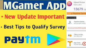 Mgamer App -New Update Important | Best Tips To Qualify Survey | Free Paytm Cash , Google Play Code