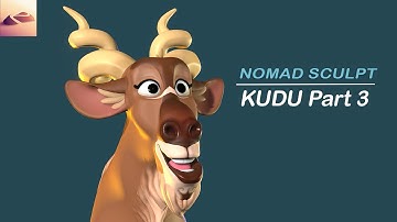 3D Character Design in Nomad Sculpt: Kudu Part 3
