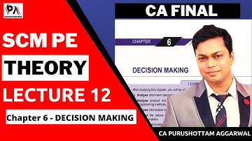 LECTURE 12 CA FINAL COSTING THEORY NEW SYLLABUS REVISION  by CA PURUSHOTTAM AGGARWAL SIR FOR SCM PE