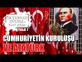 ATATÜRK BUGÜNKÜ HAYATIMIZI NASIL DEĞİŞTİRDİ? / 29 EKİM ÖZEL - Turhan Güldaş ile Kişisel Gelişim #12