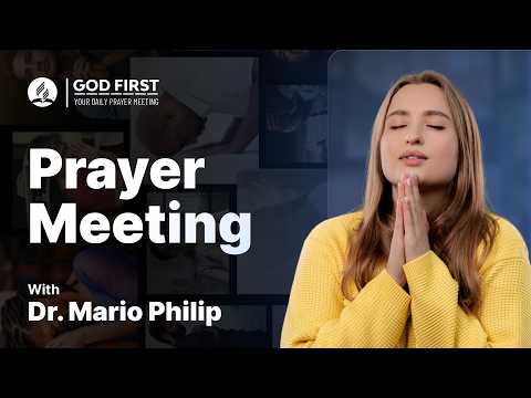 God First: Your Daily Prayer Meeting #1360
