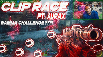 Clip Race #2 Ft. @Aurax7F (Gamma Challenge?!?!)