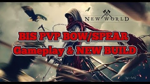 New World Rank 1 BIS Bow / Spear NEW PvP Build & Gameplay!