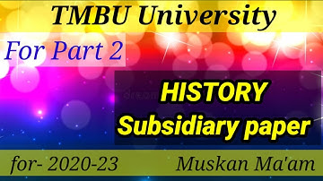 Suggestion for BA part 2 History subsidiary paper session 2020-23 #important question for tmbu