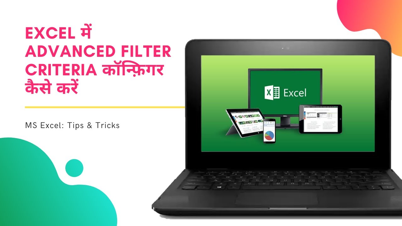 How To Configure Advanced Filter Criteria In Excel In Hindi YouTube