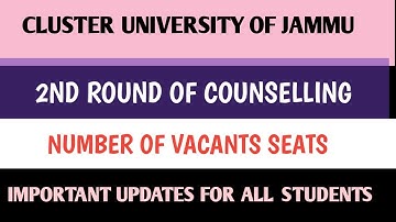 Cluster university of jammu|| Number of seats|| 2nd counselling Round|| important updates