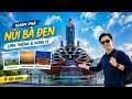 Đi mục sở thị Miếu Bà Đen và Tượng Linh Sơn Thánh Mẫu cao nhất trên đỉnh núi Bà Đen - Tây Ninh