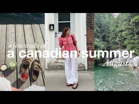 a canadian summer VLOG