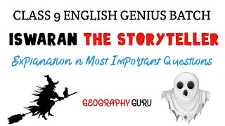 Class 9 English | Iswaran The Storyteller Moments Chapter 3 | Most Important Question #class9english