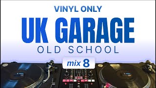 UK Garage Classics - Vinyl Only Mix #8 | Wookie, Oxide \u0026 Neutrino, Shola Ama