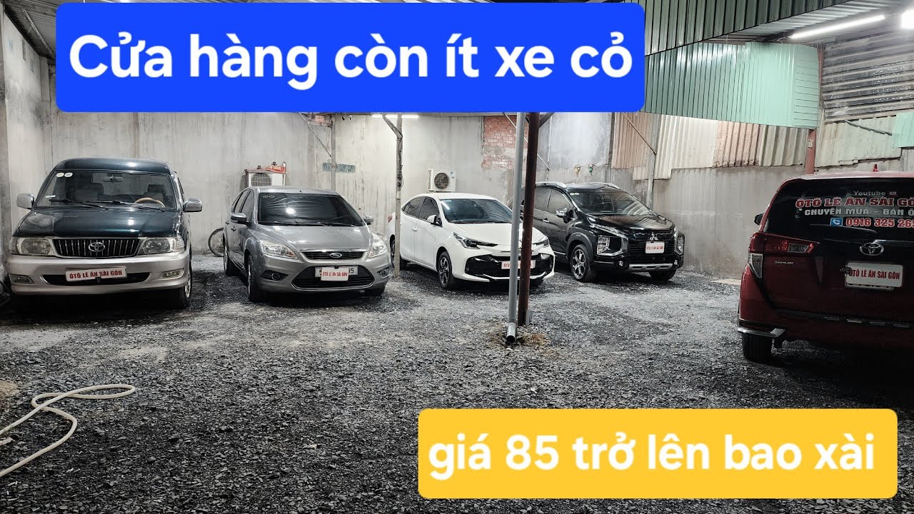 Ô Tô Lê Ân Sài Gòn | Cửa hàng còn ít xe phớt qua bà con xem ủng hộ