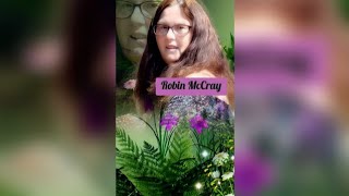LIVE WITH ROBIN McCRAY!!!
