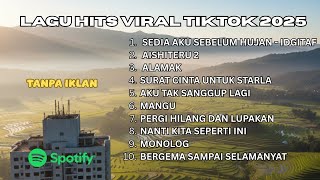 Top Hits Pop Indonesia 2025 🎧 | Lagu Paling Dicari \u0026 Viral | Sedia Aku Sebelum Hujan Idgitaf