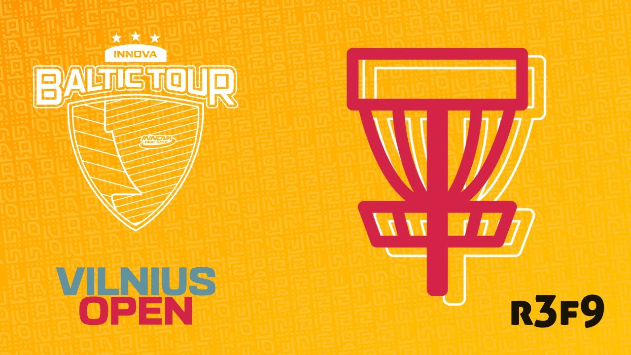 Innova Baltic Tour Vilnius Open 2022 R3F9