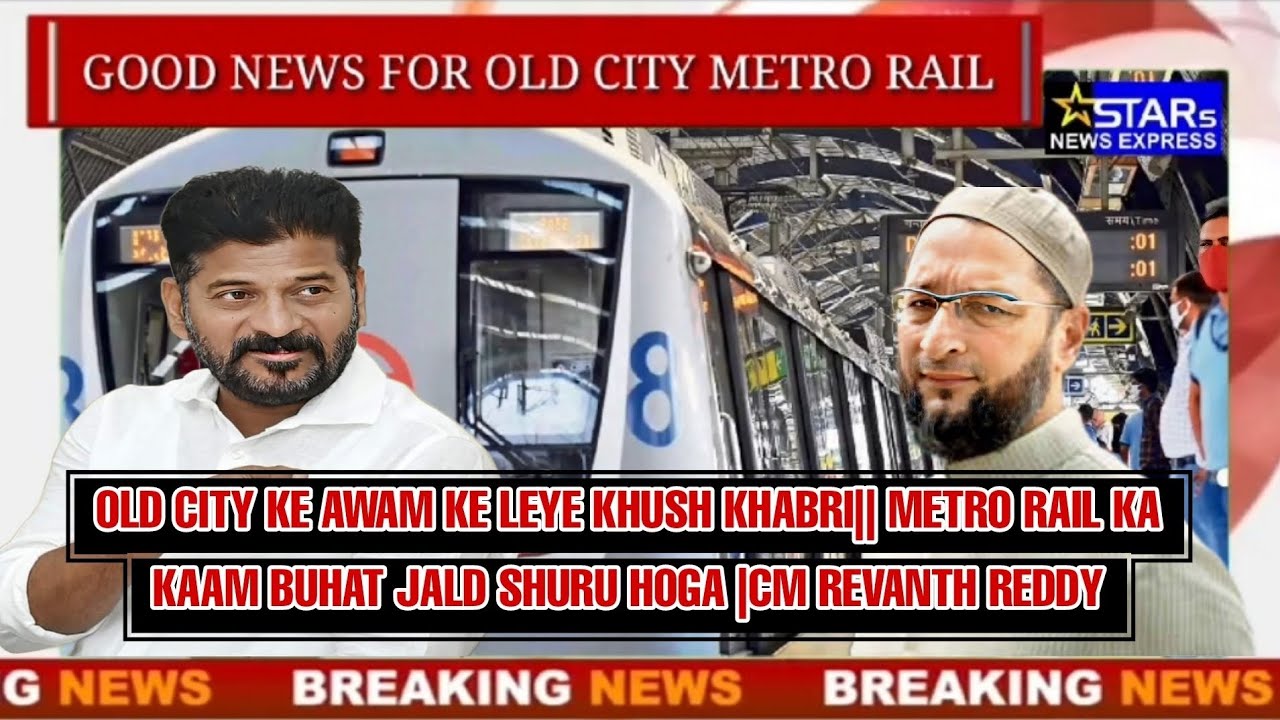 OLD CITY KE AWAM KE LEYE KHUSH KHABRI|| METRO RAIL KA KAAM BUHAT JALD ...