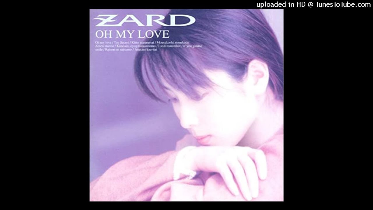 ZARD / Oh my love（オリジナルカラオケ） - YouTube