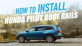 How to Install Honda Pilot Roof Rails 20162022 #Honda #Roofrails