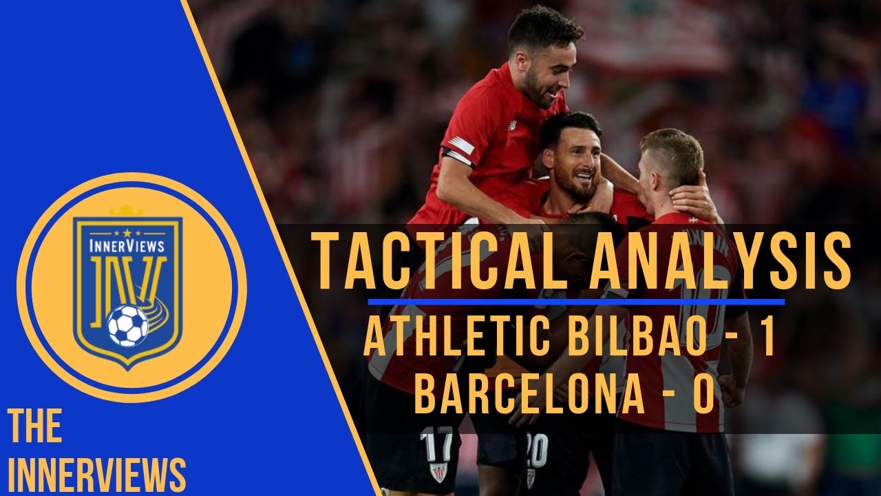 Athletic Bilbao vs Barcelona 1-0 | Tactical Analysis | How ...