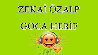 Zekai ÖZALP - Goca Herif / Twist / Jazz / Dance / Oyun Havası Resimi