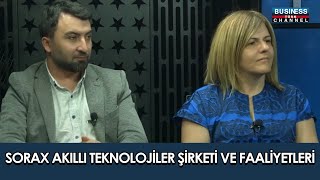 Deni̇z Turan Ve Sadik Baloğlu Sorax Akilli Teknoloji̇ler Şi̇rketi̇ Hakkinda Konuştular