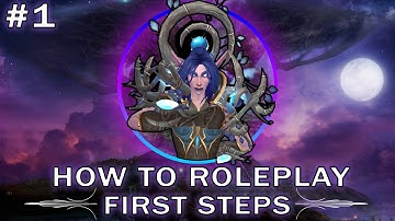 World of Warcraft : How to Roleplay: A beginners guide, Part 1: Basics.