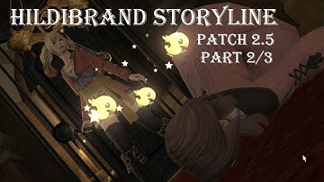 FFXIV - Hildibrand Storyline Patch 2.5 [2/3]