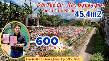 Xuất hiện 2 lô đất thổ cư cách măt tiền Quốc Lộ 50_10m siêu rẻ xây dựng tự do, 600 Triệu Nhận nền