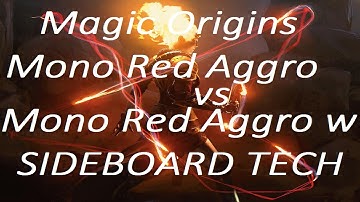 Magic Origins Standard Mono Red Aggro vs Mono Red Aggro w Sideboard Tech, Game 1 WIN ON THE DRAW