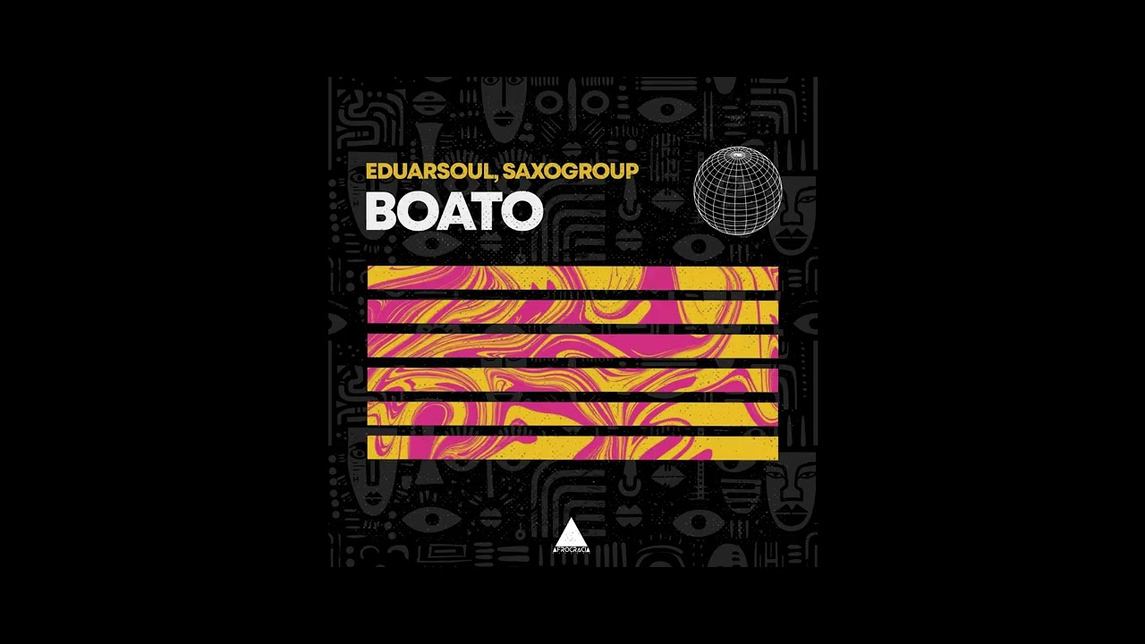 Watch SaxoGroup, Eduarsoul - Boato (Original Mix) on YouTube Watch SaxoGroup, Eduarsoul - Boato (Original Mix) on YouTube