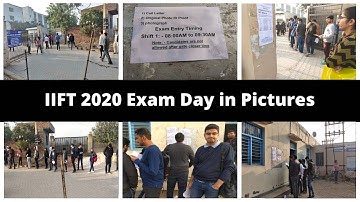IIFT 2020 Exam Day In Pictures