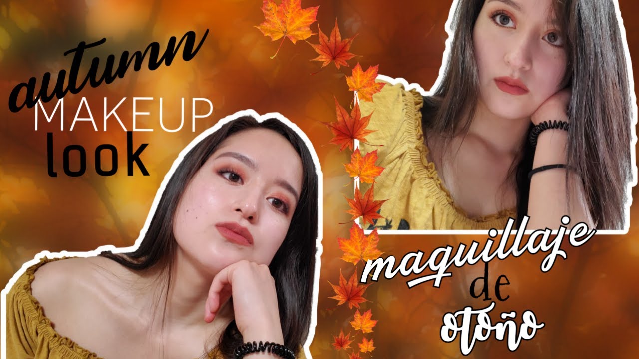 AUTUMN MAKEUP LOOK - MAQUILLAJE OTOÑAL