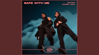 Safe With Me (Last Heroes Remix)