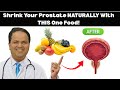 Shrink Your Prostate NATURALLY With THIS One Food!