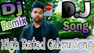 Dj Dholki Mix High Rated Gabru Guru Randhawa Dj Song