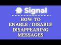 How to Enable or Disable Disappearing Messages on Signal | PC Tutorial 👍