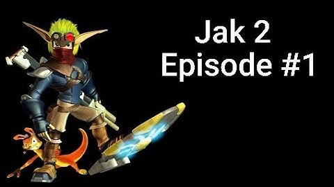 Jak II -Ps4 Pro- (Intro + Escape From Fortress) Episode #1